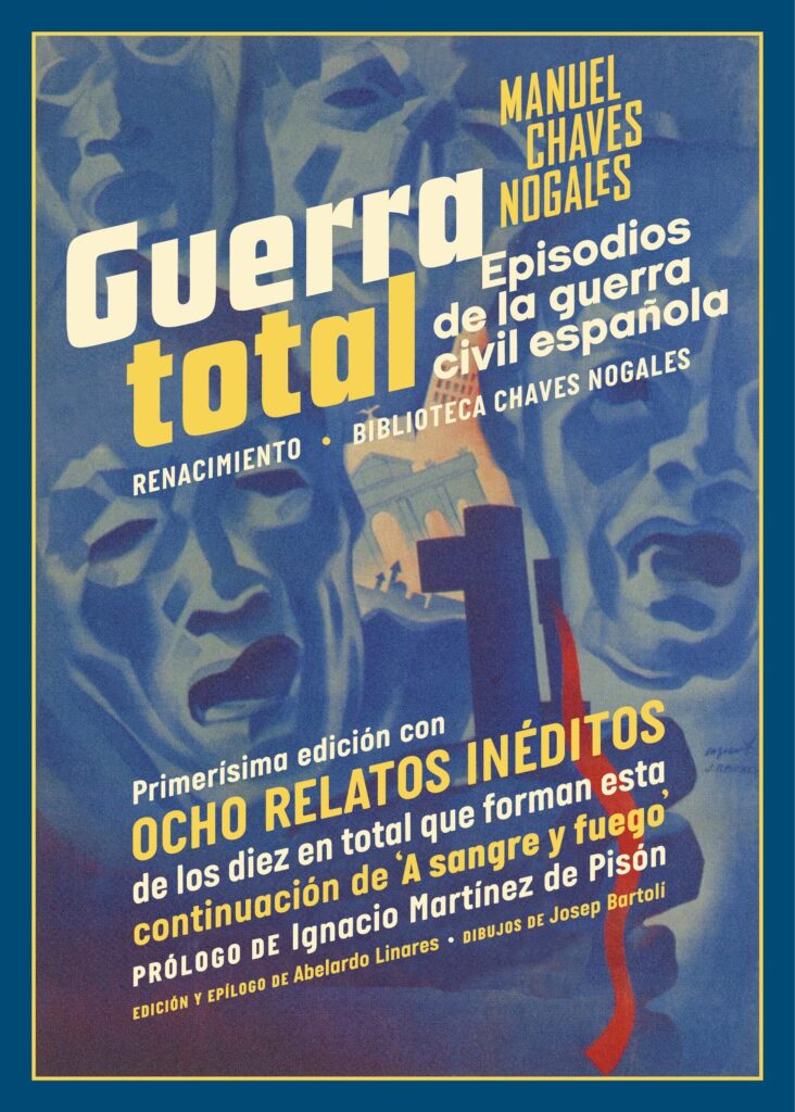 Portada del libro 'Guerra total' de Manuel Chaves Nogales.- Editorial Renacimiento